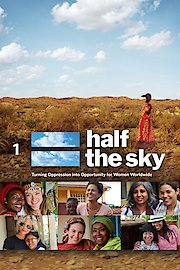 Half the Sky: Turning Oppression into Opportunity for Women Worldwide - Night 2 poster
