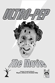 Ultro-Pep The Movie