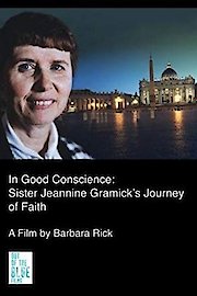 In Good Conscience: Sister Jeannine Gramick's Journey of Faith poster