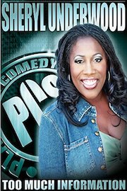 Sheryl Underwood: Too Much Information poster