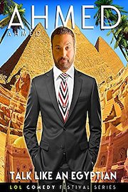 Ahmed Ahmed: Talk Like an Egyptian
