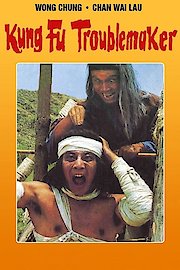 Kung Fu Trouble Maker poster