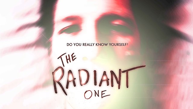 Watch The Radiant One Online