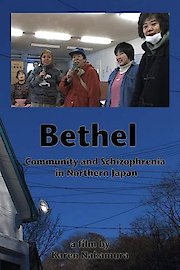 Bethel: Community and Schizophrenia in Northern Japan poster