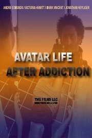 Avatar Life After Addiction poster