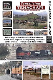 Tantalizing Tehachapi an encore presentation poster