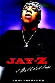 Jay Z - I Will Not Lose: Unauthorized poster