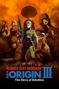 MOBILE SUIT GUNDAM THE ORIGIN III Dawn of Rebellion (Dubbed)