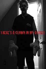 There's a Clown in My Closet