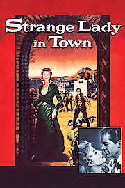 Strange Lady In Town poster