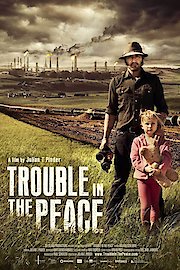 Trouble In The Peace poster
