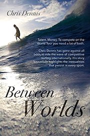 Chris Dennis: Between Worlds