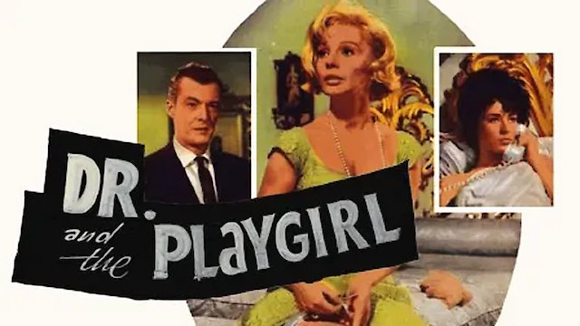 Watch The Doctor and the Playgirl Online