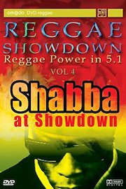 Ranks, Shabba - Shabba at Showdown Reggae Showdown Vol. 4 poster