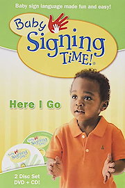 Baby Signing Time Episode 2: Here I Go poster