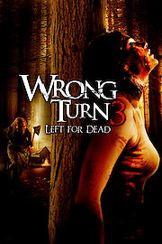 Wrong Turn 3: Left for Dead poster