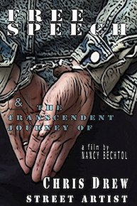 Free Speech & the Transcendent Journey of Chris Drew, Street Artist