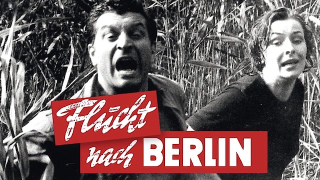 Watch Flucht nach Berlin Online