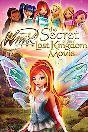 The Winx Club Movie: The Secret of The Lost Kingdom poster