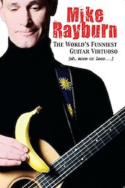 Mike Rayburn - The World's Funniest Guitar Virtuoso