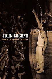 John Legend: Live at the House Of Blues poster