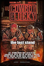 Cowboy and Lucky "The Last Stand" poster