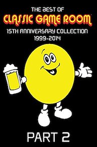 The Best of Classic Game Room: 15th Anniversary Collection 1999-2014 Part 2