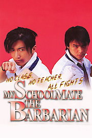 My School Mate, The Barbarian poster