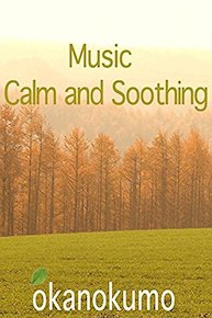 Calm and Soothing Music