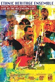 Ethnic Heritage Ensemble - Live at the Ascension Loft poster