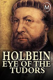 Holbein: Eye of the Tudors