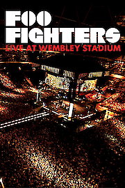 Foo Fighters: Live at Wembley Stadium poster