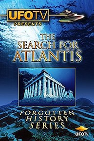 The Search for Atlantis - Forgotten History Series