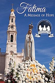 Fatima: A Message of Hope