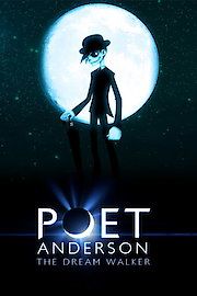 Poet Anderson: The Dream Walker poster