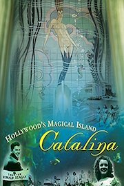 Hollywood's Magical Island - Catallina