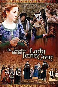 The Forgotten Martyr - Lady Jane Grey