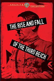 The Rise and Fall of the Third Reich