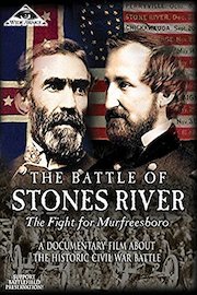 The Battle of Stones River: The Fight for Murfreesboro
