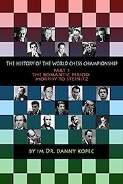 The History of the World Chess Championship - Part 1 From Morphy to Steinitz