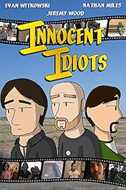 Innocent Idiots