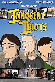 Innocent Idiots