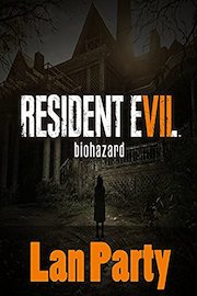 Lan Party: Resident Evil 7 Playing The Teaser Demo Trailer With My Dad (HD Gameplay)