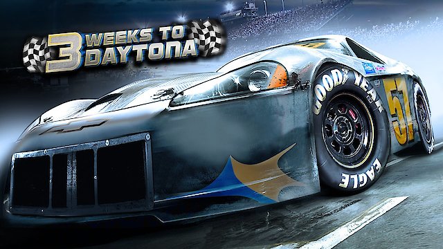 Watch 3 Weeks To Daytona Online