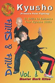 Kyusho Drills (31 Drills to Enhance Your Pressure Point Skills) Vol. 1