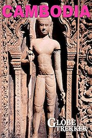 Globe Trekker - Cambodia