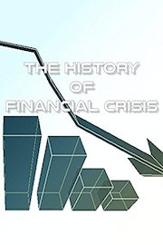 The History of Financial Crisis