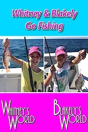 Whitney & Blakely Go Fishing poster