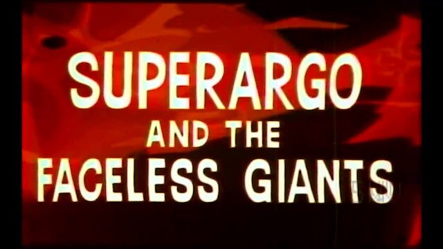 Watch Super Argo and the Faceless Giants Online