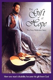 Gift of Hope: Tony Melendez Story poster